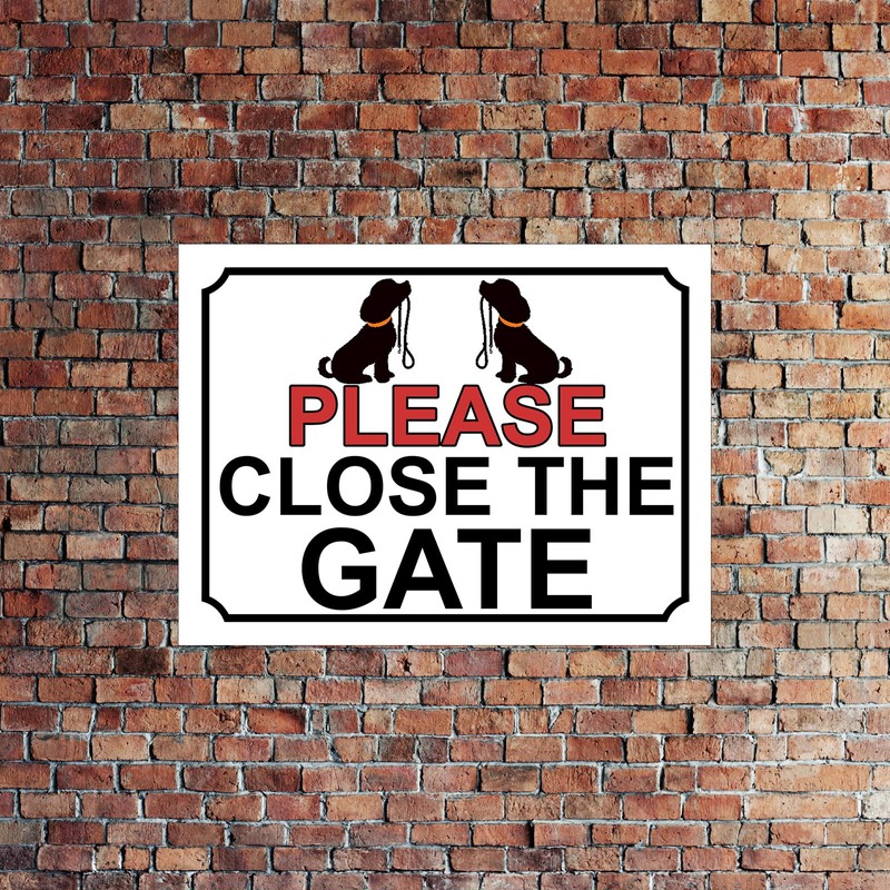 Shawprint PLEASE CLOSE THE GATE METAL SIGN DOG THEME (Red/Black/White,
