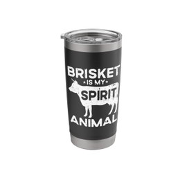 Brisket Is My Spirit Animal Smoking Meat Barbecue Stainless Steel Insulated Tumbler