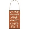 Primitives by Kathy - "Carve Pumpkins, Drink Cider, Enjoy Fall"