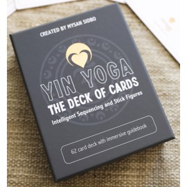 Yin Yoga The Deck of Cards - for Yoga Teachers and Practitioners. 62 Cards and a Guidebook That Will Elevate Your Yin Yoga profoundly! Endorsed by Yin Yoga Pioneer Paul Grilley.