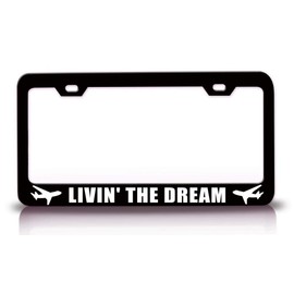 Custom Brother - Livin' The Dream Aviation Metal Black Car SUV Truck License Plate Frame u20