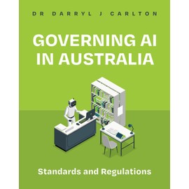 Governing AI in Australia: Standards and Regulations