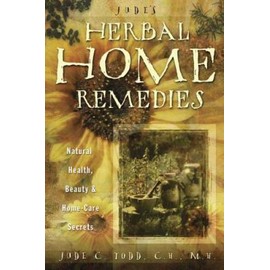 Jude's Herbal Home Remedies: Natural Health, Beauty & Home-Care Secrets ( - GOOD