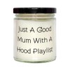 Just A Good Mum with A Hood Playlist Scent Candle,
