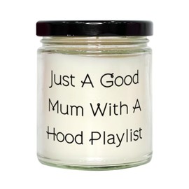 Just A Good Mum with A Hood Playlist Scent Candle, Mum Present from Daughter, Nice for Mom