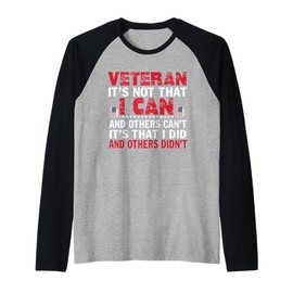 Veteran It's Not That I Can Raglan Baseball Tee