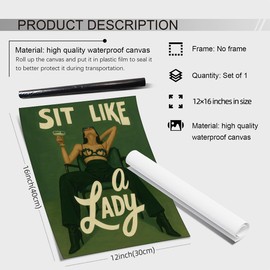 WLZWD Sit Like a Lady – Bold Feminist Wall Art Empowering Female Green Wall Art Vintage Inspirational Canvas Prints for Ladies Room Bedroom Bar Wall Decor 12X16 in Unframed