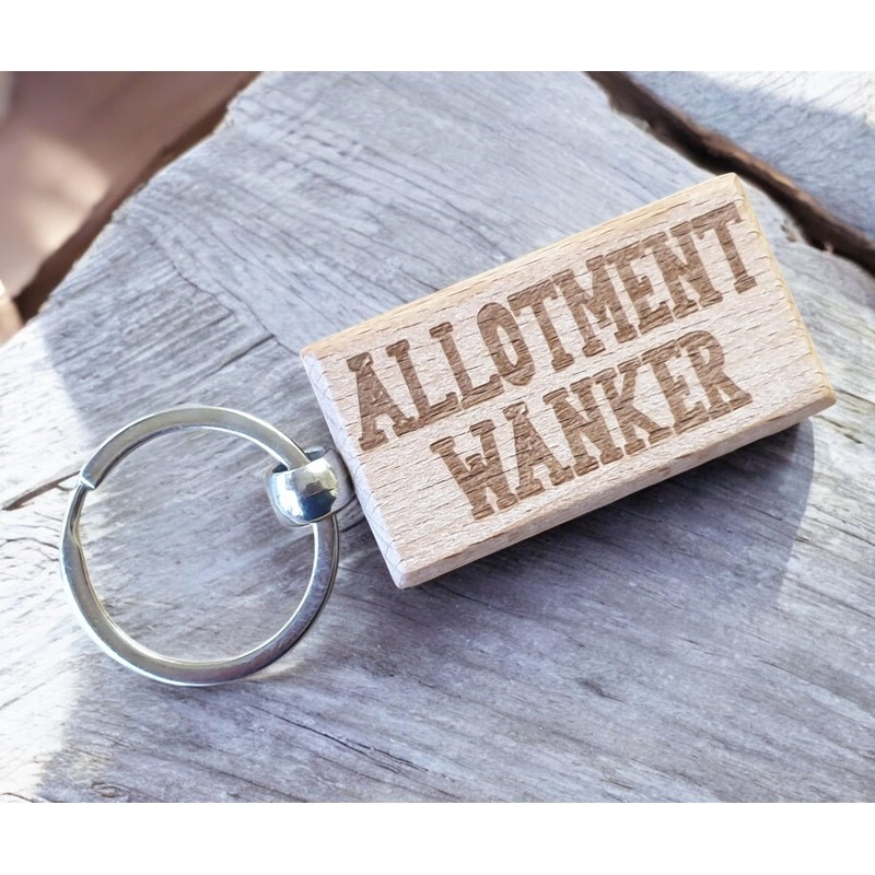 Decalarama Allotment Wanker Keyring Gift Rude Cute Engraved Wooden Key