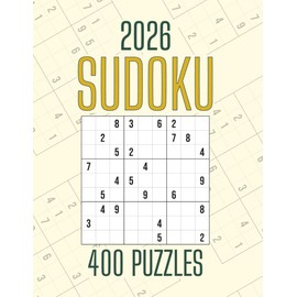 400 sudoku 2026: Daily Logic Fun to Keep Your Brain Fit | 2 Large Puzzles Per Page with Answers Included | A Perfect Gift for Adults, Seniors & Sudoku Fans