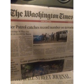The Washington Times Friday June 17 2022. Border Patrol Catches Record Number On