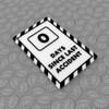 Funny Safety Sign | 0 Days Since Last Accident