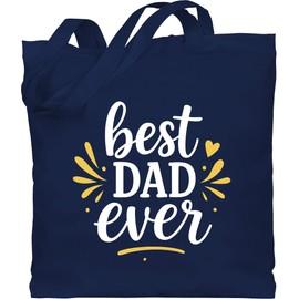 Cotton Bag - Bags - Best Dad Ever Gift Best Dad Gift Father's Day I Father Gifts Dad I Father's Day Gift Dad - One Size - Navy Blue - Fathers Dad Day Men's Day Father's Day Gifts