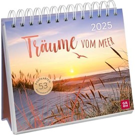 Postkartenkalender 2025: Träume vom Meer: Wochenkalender zum Aufstellen, Tischkalender mit Spiralbindung und 53 Postkarten zum Heraustrennen
