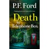 DEATH BY TELEPHONE BOX a gripping British crime mystery full