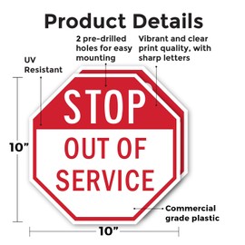 Stop Out of Service (2 Pack) 10 inch X 10 inch Octagon Plastic Sign Weather Resistant, UV Protected for Workplace, Private Property, and Construction Site, Made in the USA