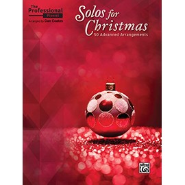 The Professional Pianist -- Solos for Christmas: 50 Advanced Arrangements