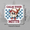 2-Pack 5.51"×5.51", Calm Your Mitts Waterproof Car Decorative Decal, Suitable