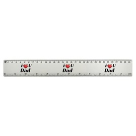 'I Love You Dad' 30cm (12 Inch) White Plastic Ruler (RL00092518)