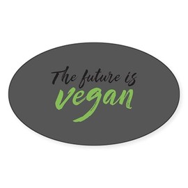 CafePress The Future is Vegan Oval Car Bumper Sticker