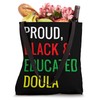 Proud Black & Educated Doula Birth Coach Work Job Pride