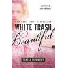 White Trash Beautiful