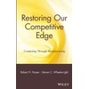 Restoring Our Competitive Edge: Competing Through Manufacturing