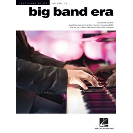 Big Band Era: Jazz Piano Solos Series Volume 58 (Jazz Piano Solos, 58)