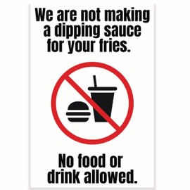 We Are Not Making A Dipping Sauce For Your Fries. No Food Or Drink Allowed Classroom Poster - Science Chemistry - 12 x 18 Inch - Classroom Decor - Classroom Must Haves - Back To School Decor - CPS0504