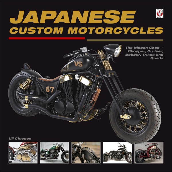 Japanese Custom Motorcycles: The Nippon Chop – Chopper, Cruiser, Bobber,