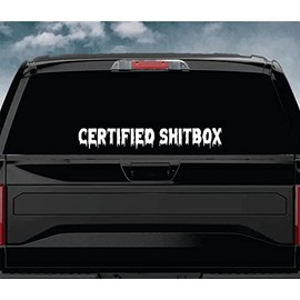 Certified Shitbox Decal Sticker Vinyl Truck Window Windshield Lettering Quote Art JDM Racing Auto Boys Girls Men Sadboyz Sad Boyz Broken Heart Club Funny Racing Speed Auto Mobile Trendy (28" x 4")