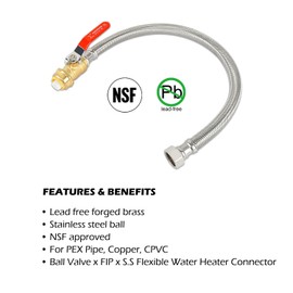 HYDRO MASTER Braided Flexible Water Heater Connector with Ball Valve, 3/4 Inch Ball Valve x 3/4 Inch FIP x 24 Inch Stainless Steel Flexible Water Heater Connector, For PEX Pipe, Copper, CPVC, HDPE