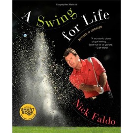 A Swing for Life: Revised and Updated