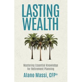 Lasting Wealth: Mastering Essential Knowledge for Retirement Planning