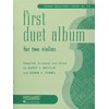 First Duet Album for Two Violins: in Elementary First Position
