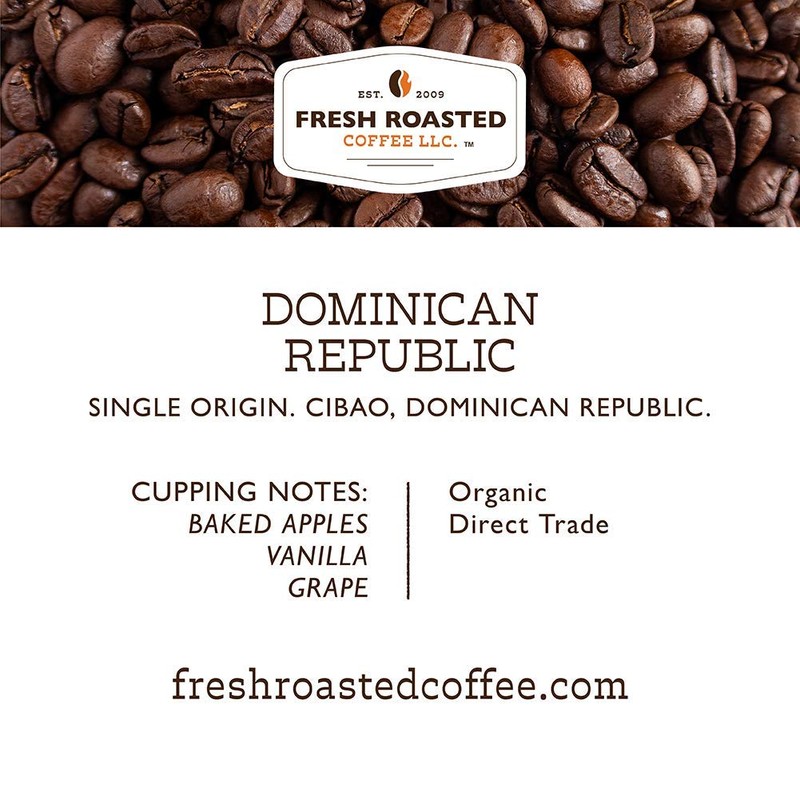 Fresh Roasted Coffee, Direct Trade Organic Dominican Republic, 12 oz,