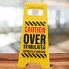 Boxer Gifts Overstimulated Approach at Own Risk Novelty Desk Sign