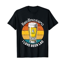 I Love Beer Lao Funny Lao Trip Laos Beer Lover Vintage Retro T-Shirt