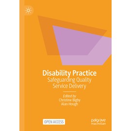 Disability Practice: Safeguarding Quality Service Delivery
