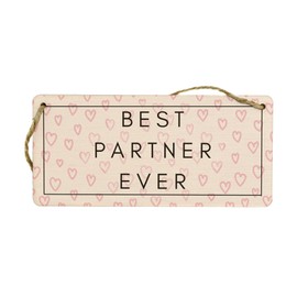 'Best Partner Ever' Plywood Hanging Sign - Romantic Love Idea for Partner (smlsgn-ds23-bestpart)