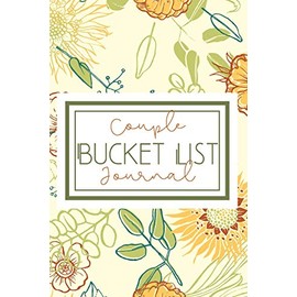 Bucket List Journal for Couples- Motivational Notebook To Write In-Blank Guided Journal Couple Edition-6"x9"/120 pages Book 3: Challenge Bucket List ... Self Help Guided Motivational Notebook