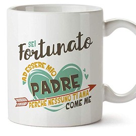 Mugffins Tazza Papà (Miglior Padre del Mondo) - Sei Fortunato ad Essere Mio Padre - Idee Regali Originali Festa del Papà