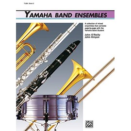 Yamaha Band Ensembles, Book 3: Tuba (Yamaha Band Method)