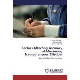 Factors Affecting Accuracy of Measuring Transcutaneous Bilirubin: Neonatal Hyperbilirubinemia