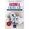 Raising a Ragdoll Cat – Guidebook how to educate a