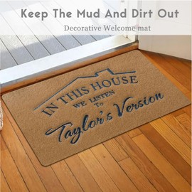 Coir Door Mat Outdside Entrance,In This House We Listen to Taylor's Version Funny doormat,Taylor Welcome Front Mat with Heavy Duty Backing,TS Fan's Embroidered Rubber Rugs Indoor Decor 30”x 18”