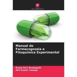 Manual de Farmacognosia e Fitoquímica Experimental