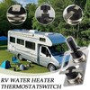 Hot Water Heater Thermostat, RV Water Heater Shut Off Valve,