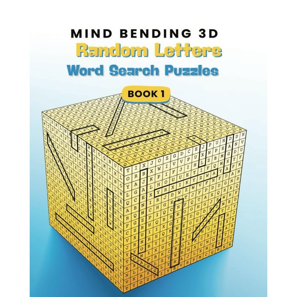 Mind Bending 3D Random Letters Word Search Puzzles: 200 Word