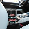 Your Password Strength Information Security Cybersecurity Stainless Steel Insulated Tumbler