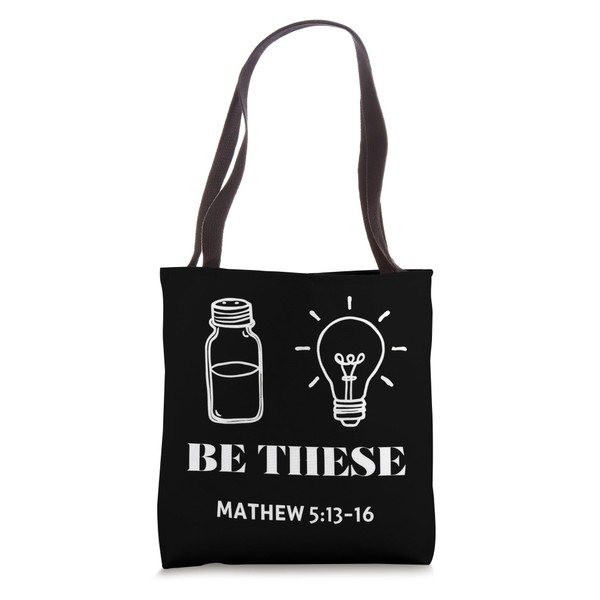 Be These Salt and Light Matthew 5:13-16 Christian Message Tote